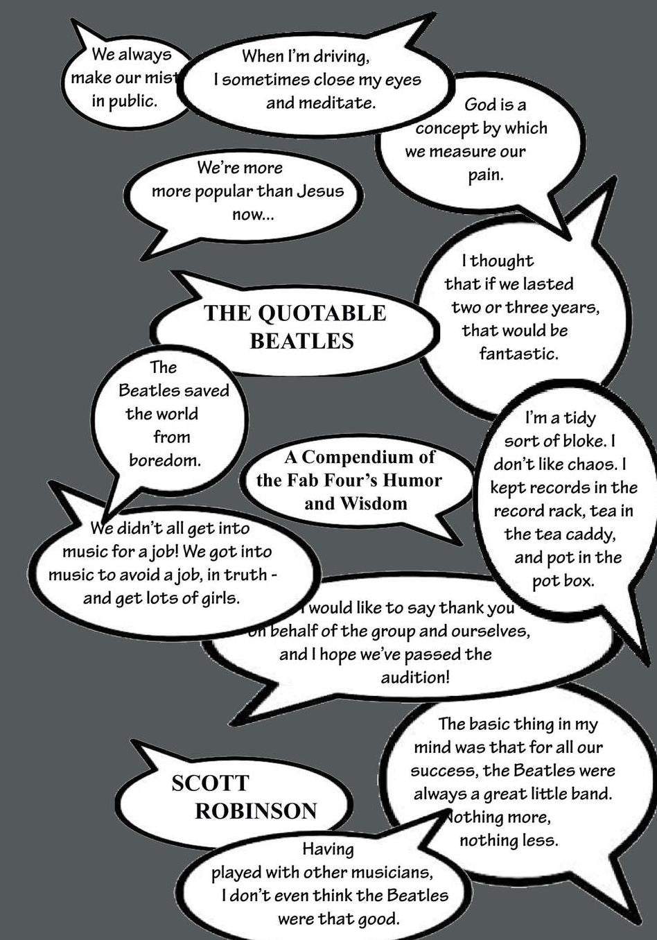The Quotable Beatles: A Compendium of the Fab Four's Wisdom, Insights, Humor and Irreverence
