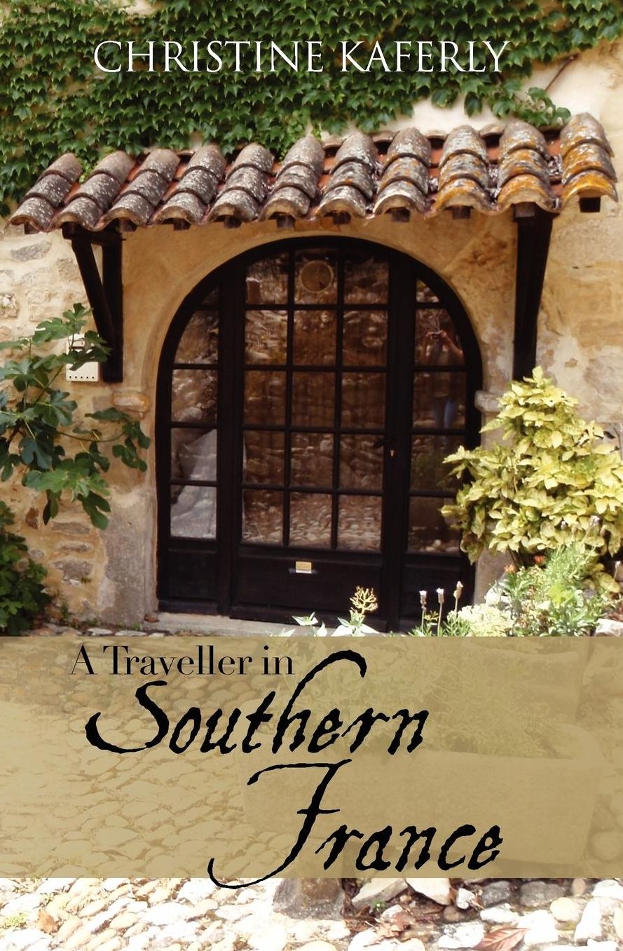 A Traveller in Southern France