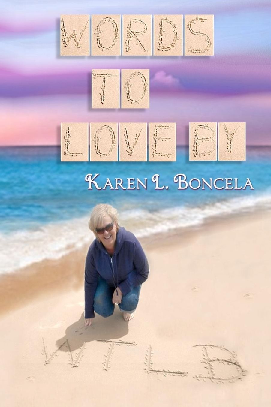 Words to Love by