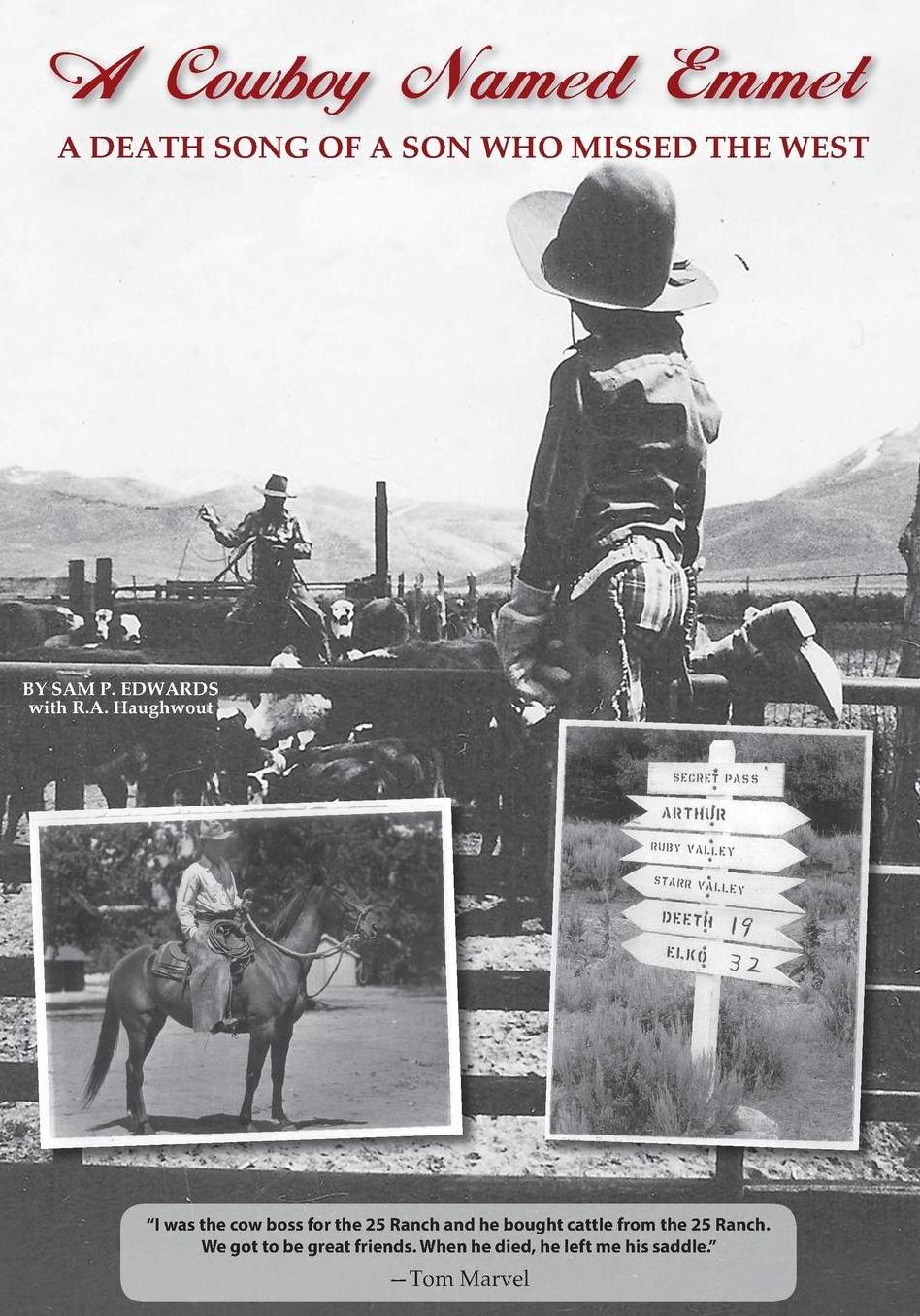 A Cowboy Named Emmet: a Death Song of a Son Who Missed the West