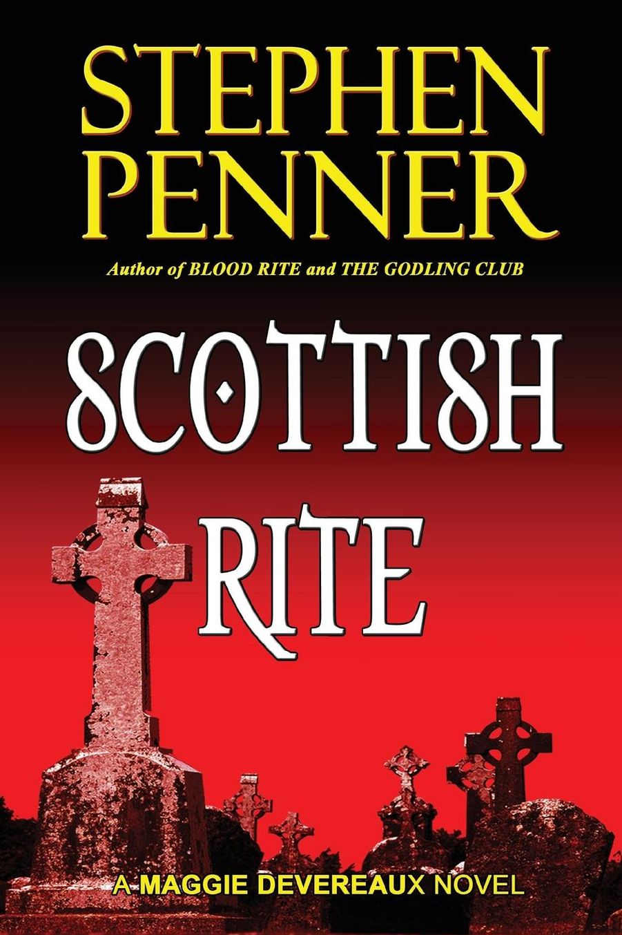 Scottish Rite: A Maggie Devereaux Mystery (#1)
