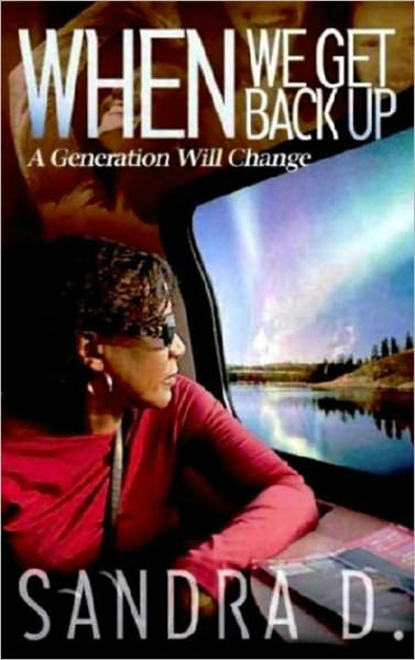 When We Get Back Up: A Generation Will Change