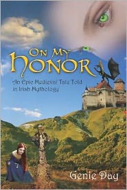 On My Honor: An Epic Medieval Tale Told in Irish Mythology