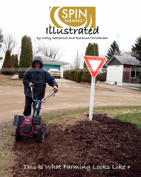 SPIN-Farming Illustrated: This Is What Farming Looks Like...