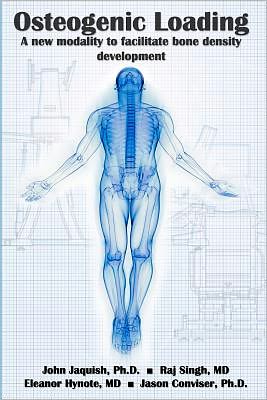 Osteogenic Loading: A New Modality to Facilitate Bone Density Development