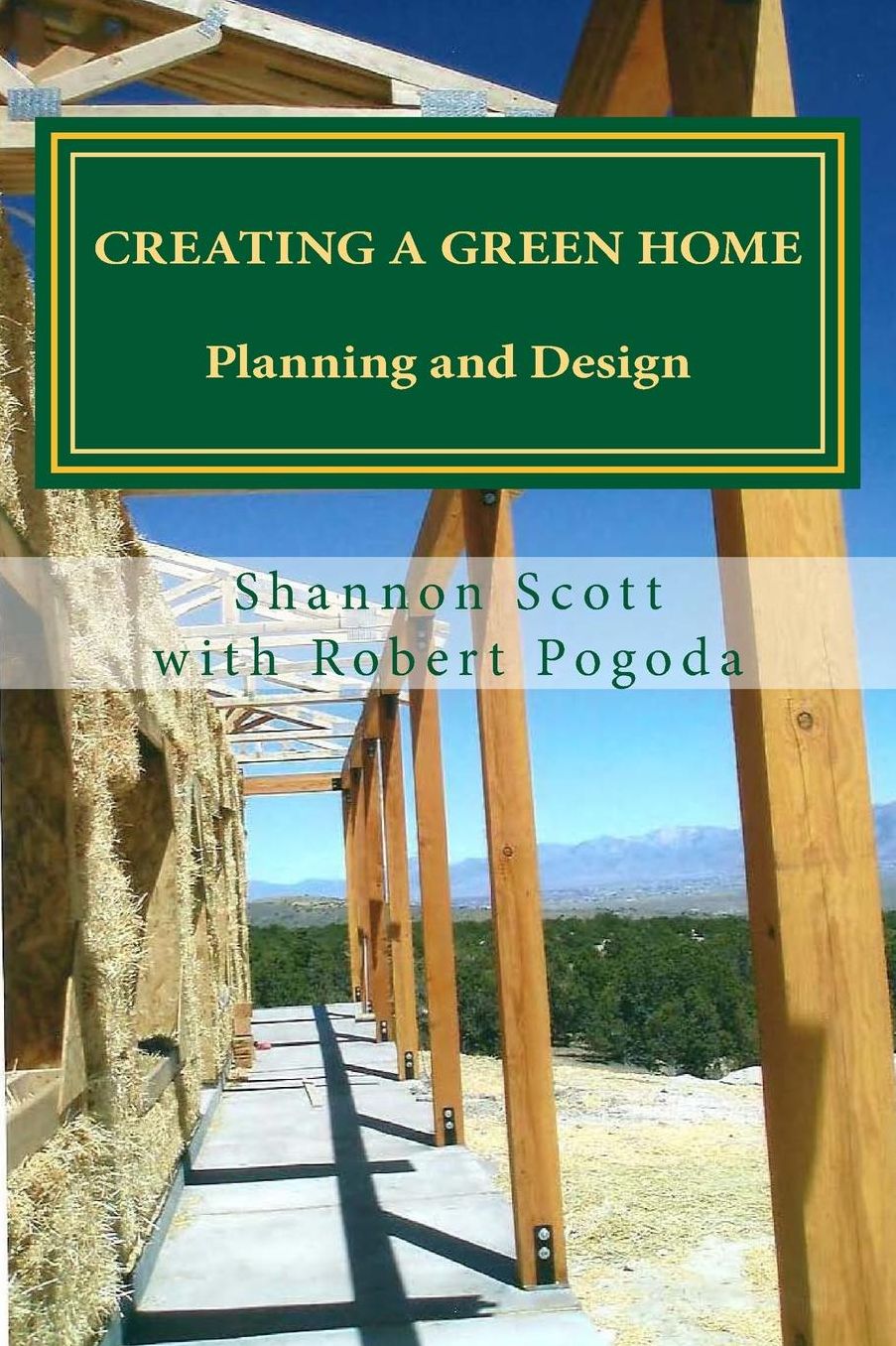 Creating a Green Home: Planning and Design