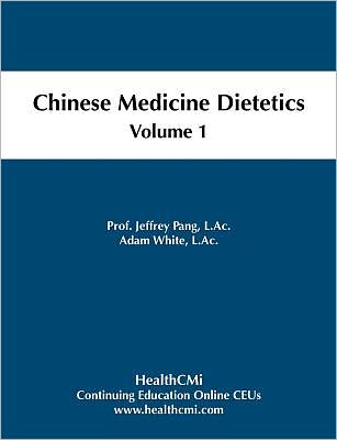 Chinese Medicine Dietetics, Volume 1
