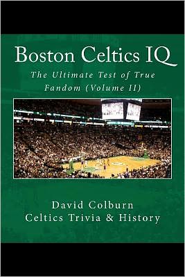 Boston Celtics IQ: The Ultimate Test of True Fandom