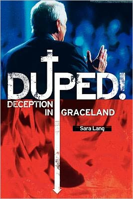 Duped! Deception in Graceland