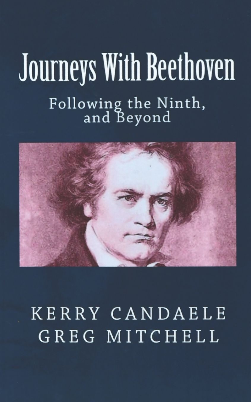 Journeys with Beethoven: Following the Ninth, and Beyond