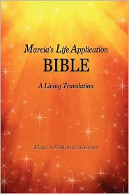 Marcia's Life Application Bible: A Living Translation