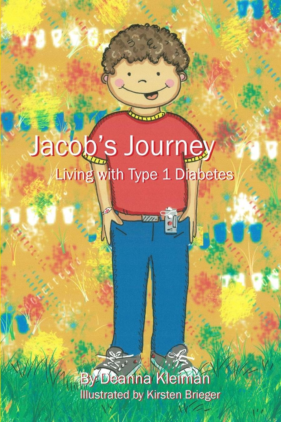 Jacob's Journey, Living with Type 1 Diabetes