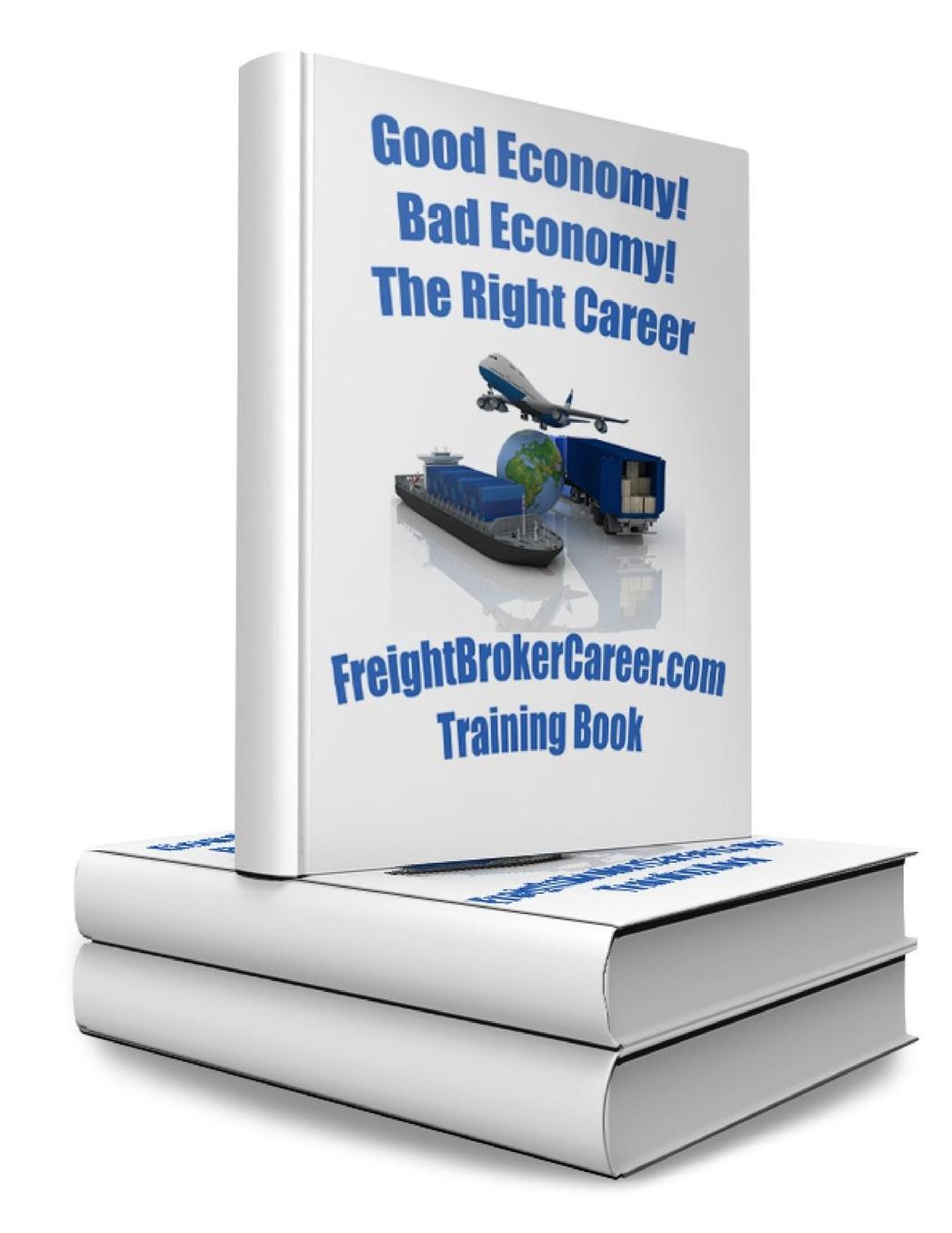 Good Economy! Bad Economy! The Right Career: The Right Career