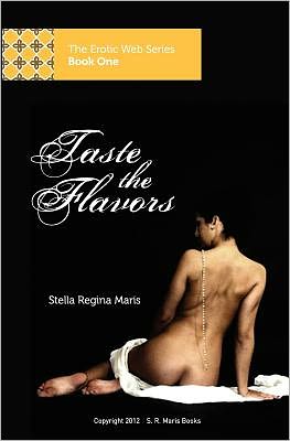 Taste the Flavors: The Erotic Web Series