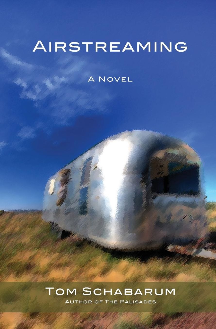 Airstreaming: A Novel