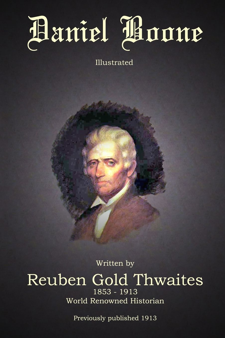 Daniel Boone (Badgley Publishing Company Edition)