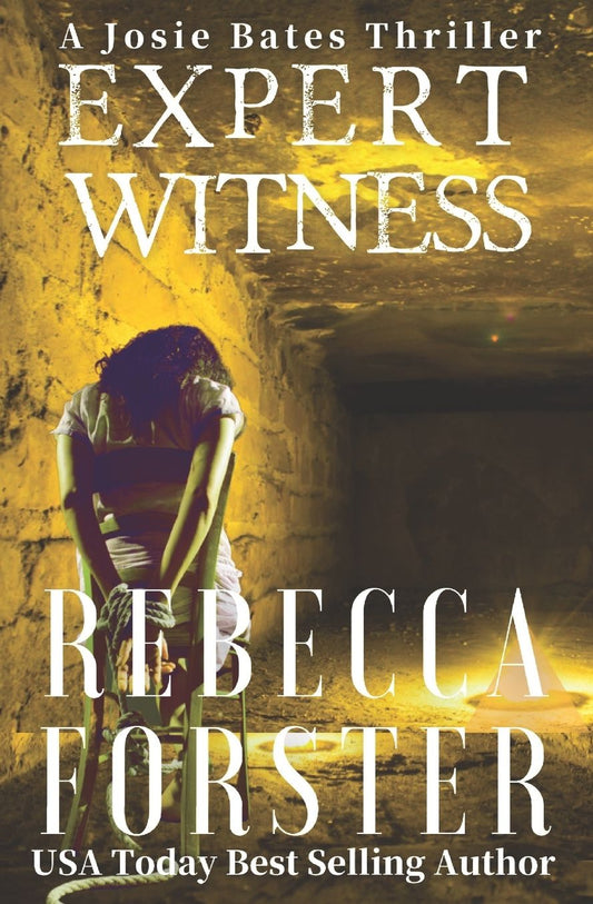 Expert Witness: A Josie Bates Thriller