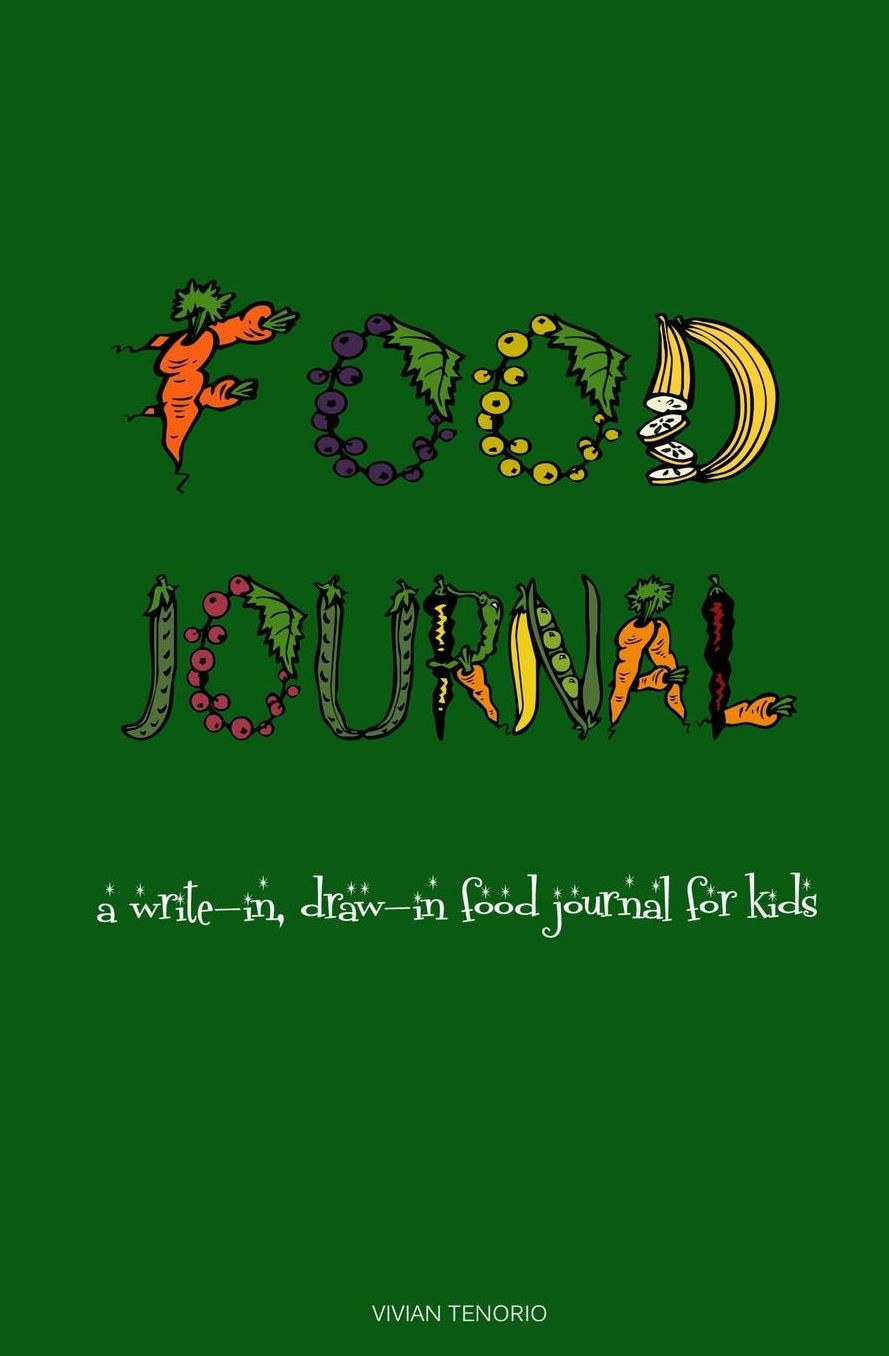Food Journal: A Write-In, Draw-In Food Journal for Kids