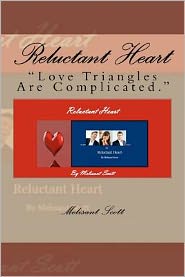 Reluctant Heart: Love Triangles Are Complicated