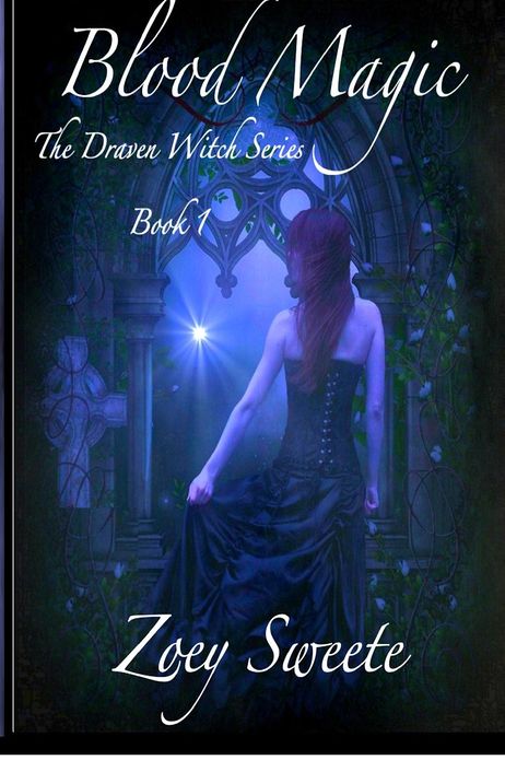 Blood Magic the Draven Witch Series Book 1