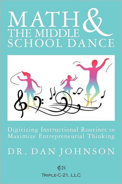 Math and the Middle School Dance: Digitizing Instructional Routines to Maximize Entrepreneurial Thinking
