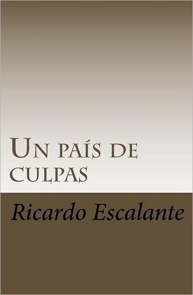 Un País de Culpas