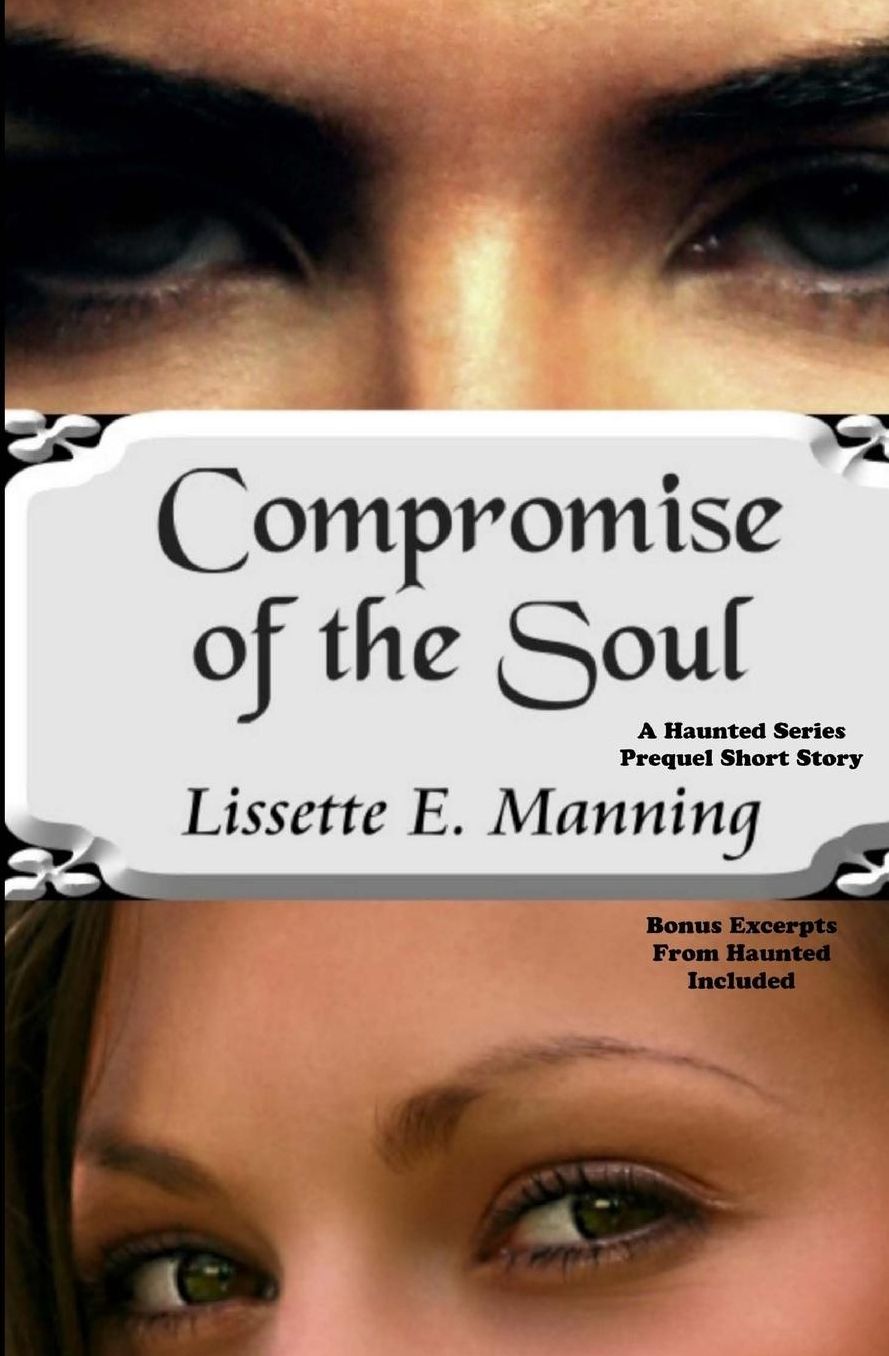 Compromise of the Soul: Compromise of the Soul