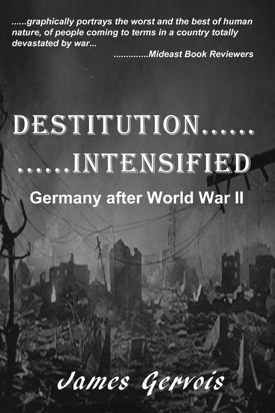Destitution Intensified