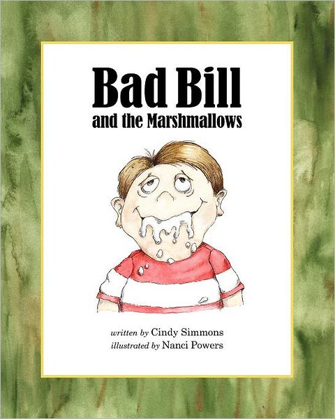 Bad Bill and the Marshmallows