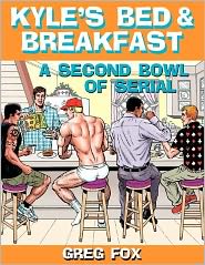 Kyle's Bed and Breakfast: a Second Bowl of Serial