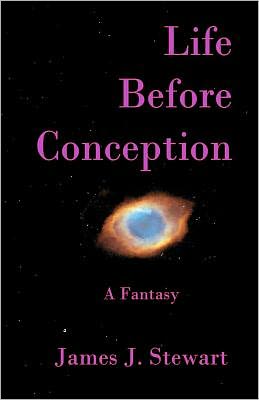 Life Before Conception: A Fantasy