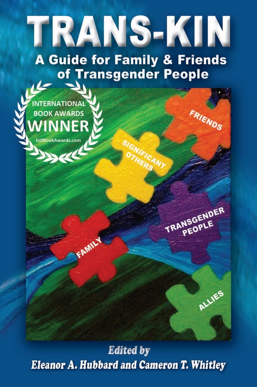Trans-Kin: A Guide for Family and Friends Of