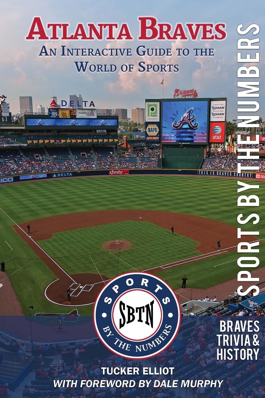 Atlanta Braves: An Interactive Guide to the World of Sports