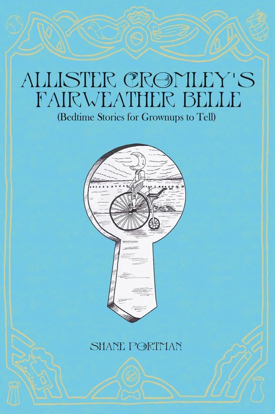 Allister Cromley's Fairweather Belle: (Bedtime Stories For Grownups To Tell)