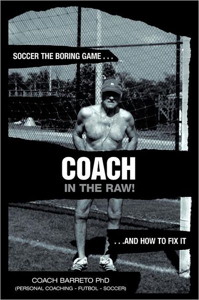 Coach In The Raw!