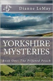 Yorkshire Mysteries: Book One: The Pilfered Pouch