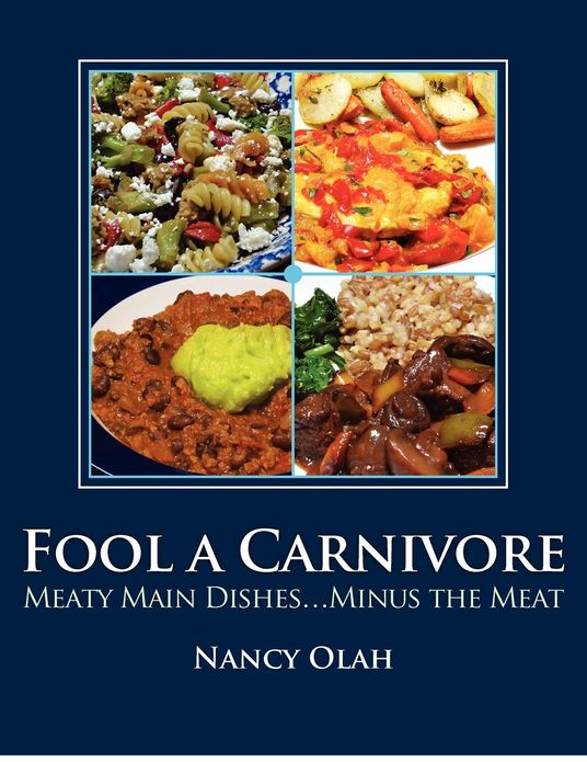 Fool a Carnivore: Meaty Main Dishes ... Minus the Meat