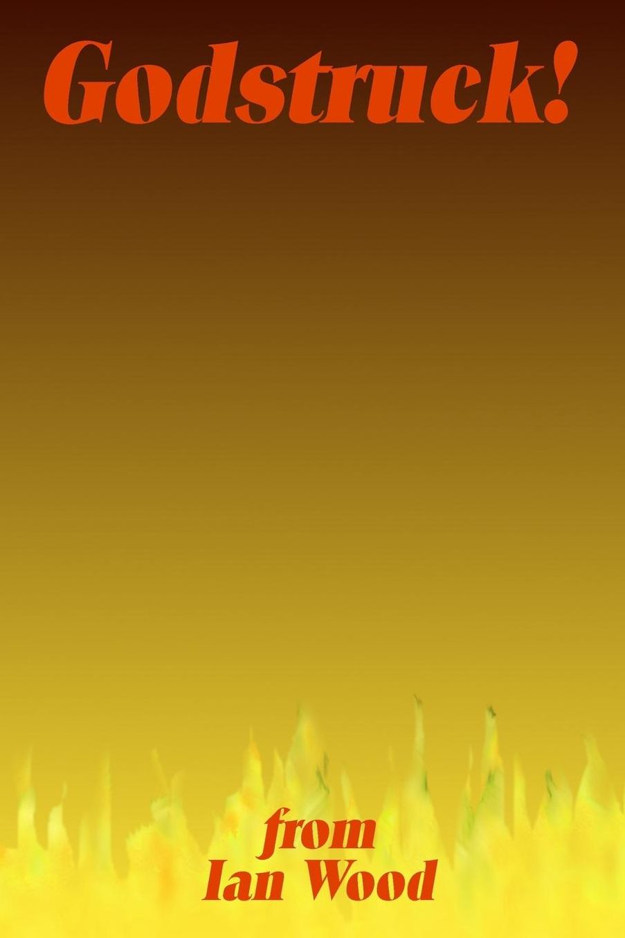 Godstruck!