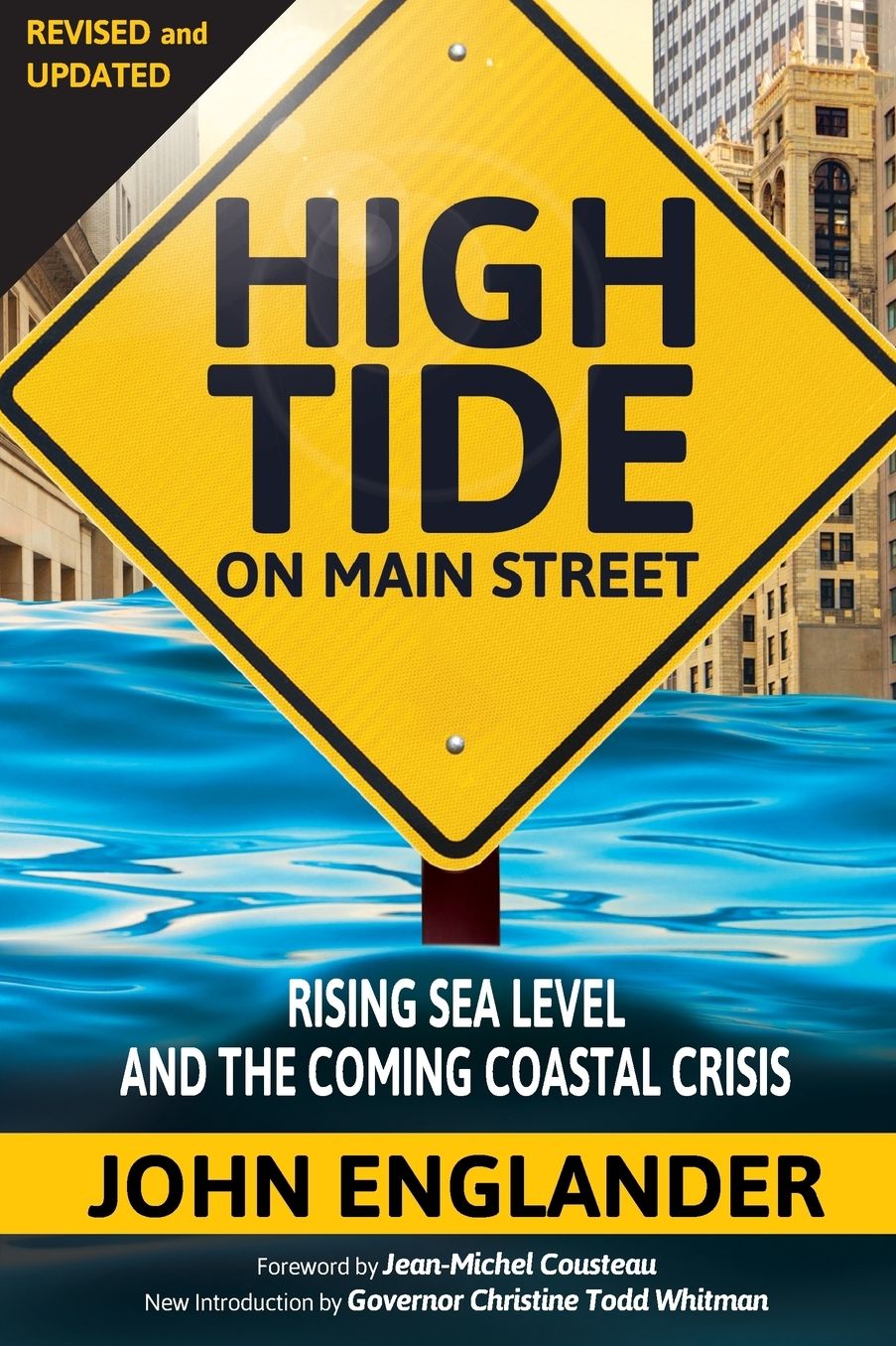 High Tide on Main Street: Rising Sea Level and the Coming Coastal Crisis