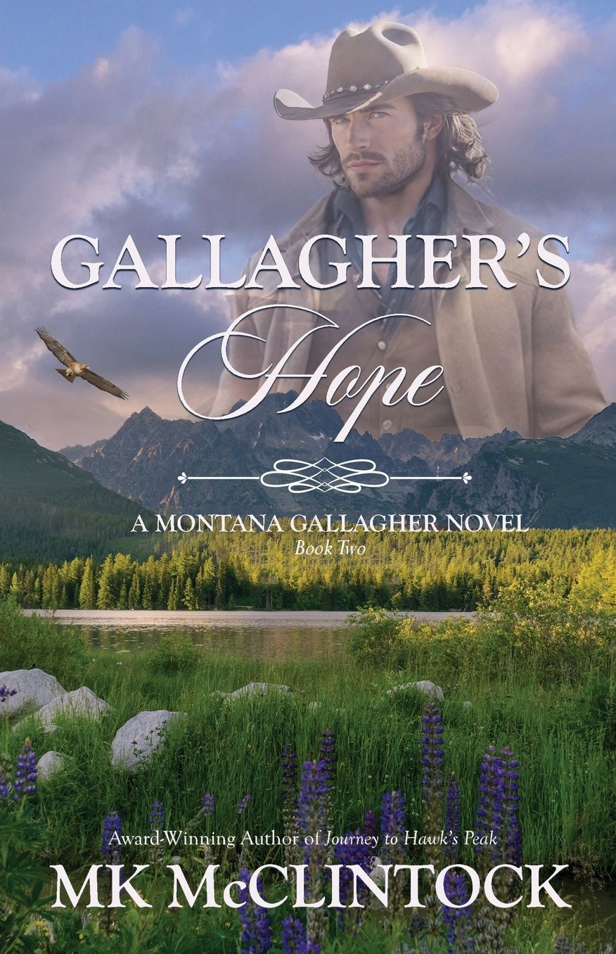 Gallagher's Hope: Book Two of the Montana Gallagher Series