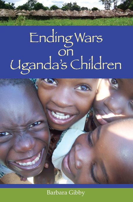 Ending Wars on Uganda's Children