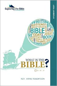 What Is the Bible? Student Text