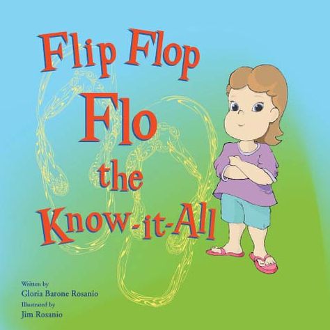 Flip Flop Flo the Know It All