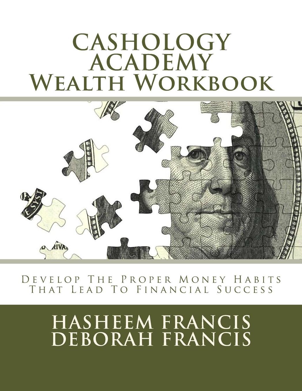 CASHOLOGY ACADEMY Wealth Workbook: Develop the Proper Money Habits That Lead to Financial Success