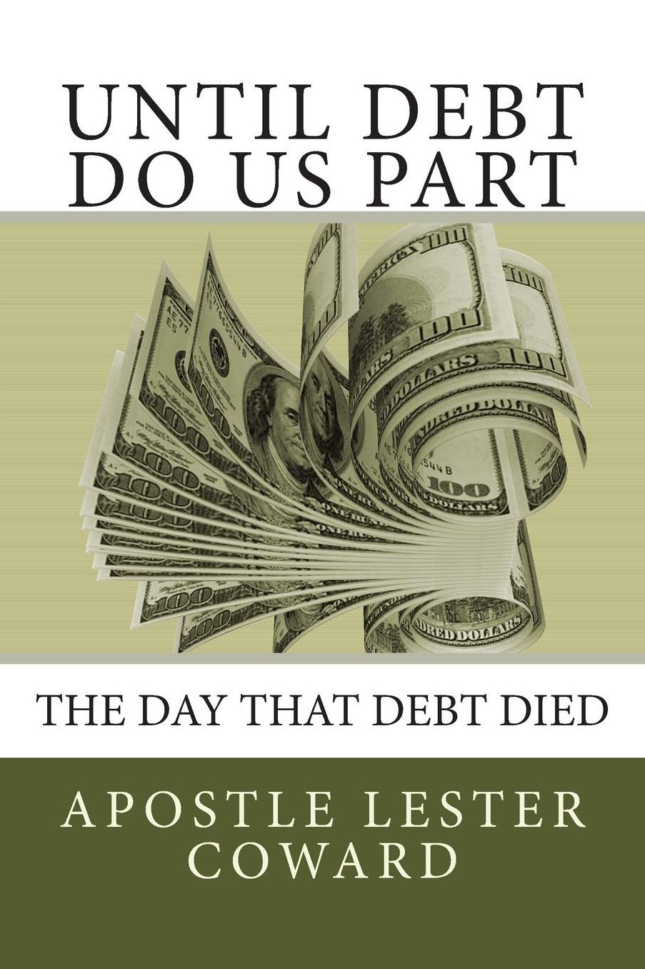 Until Debt Do Us Part: Here Are Truths to Resurrecting Your Financial Life