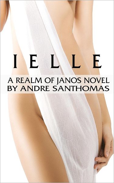 Ielle: A Realm of Janos Novel