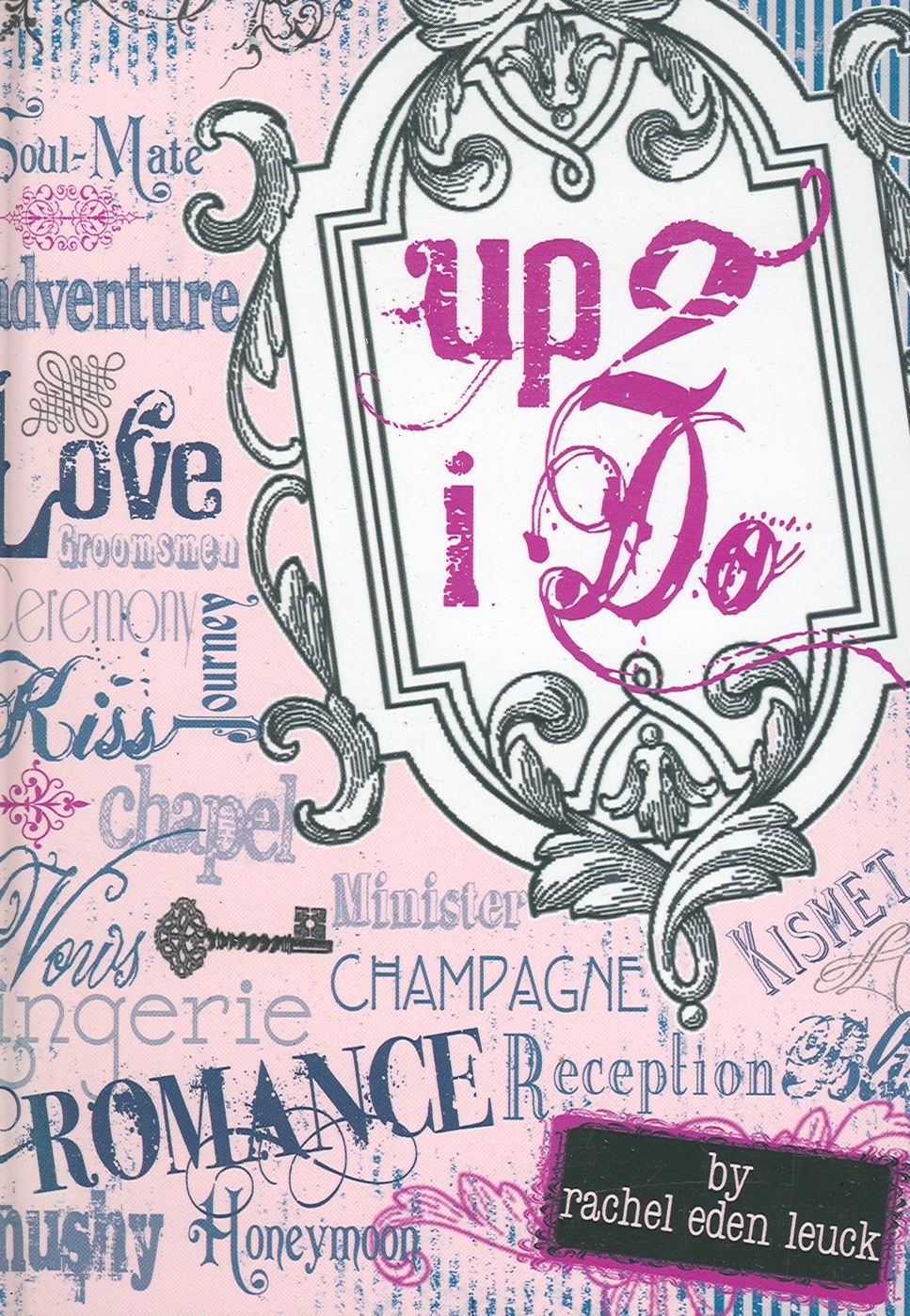 Up 2 I Do