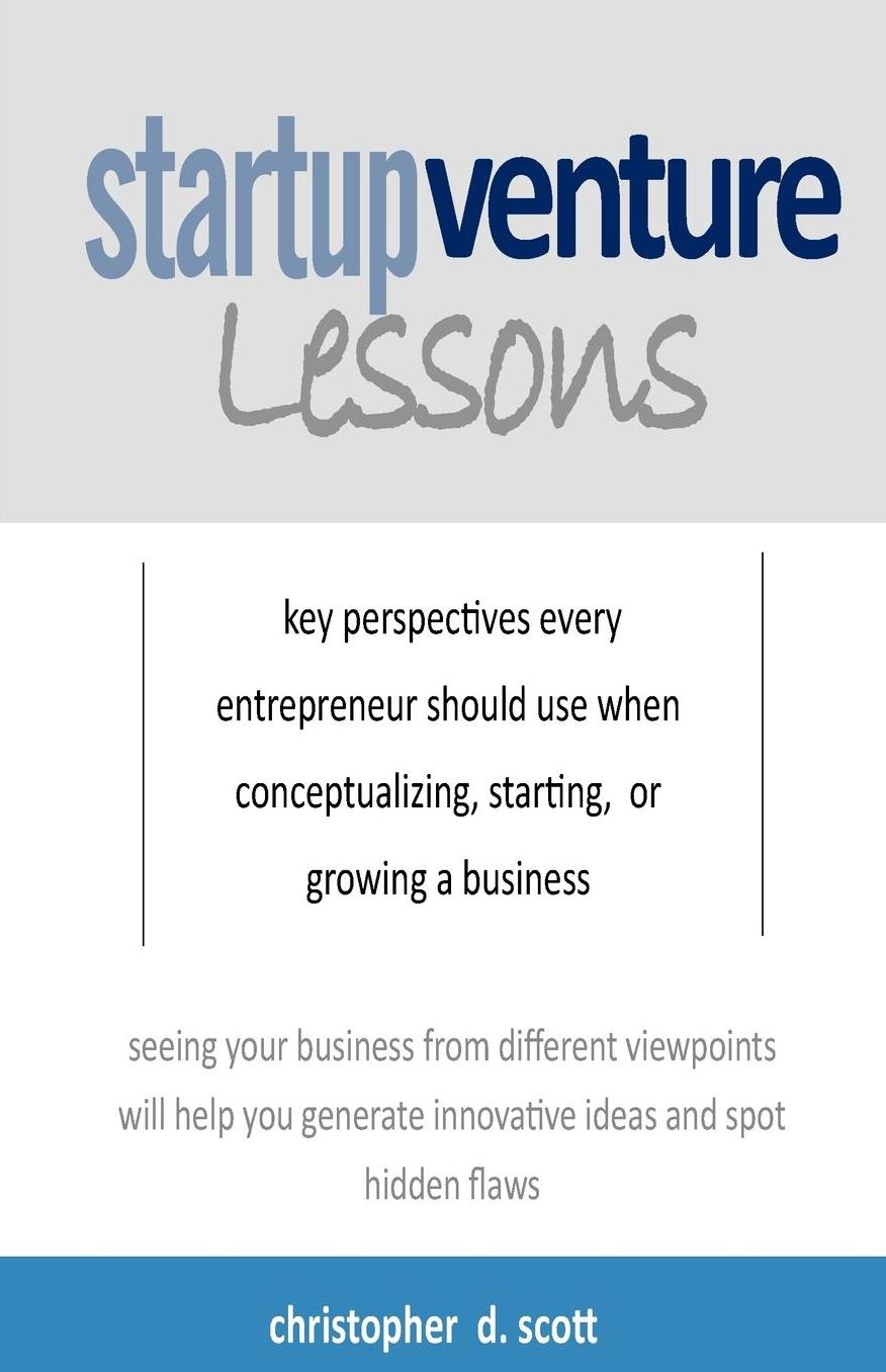 Startup Venture Lessons: The Five Perspectives