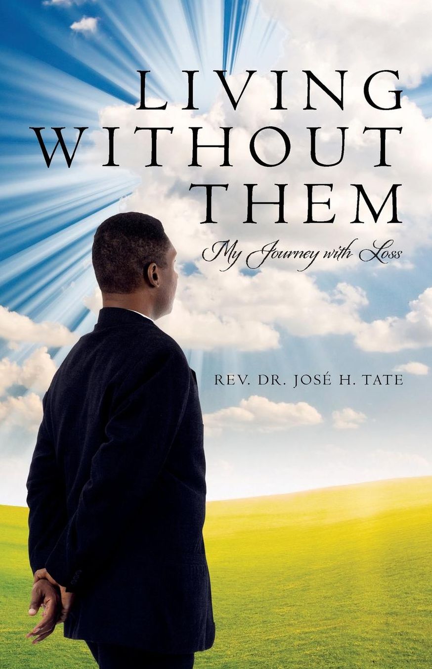 Living Without Them - My Journey with Loss