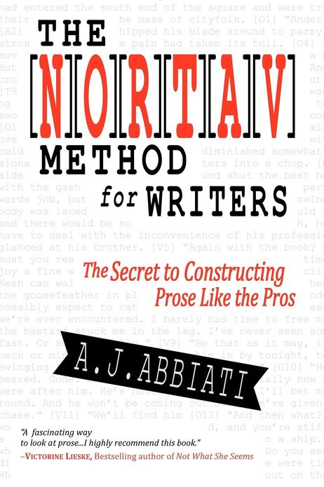 The NORTAV Method for Writers: The Secret to Constructing Prose Like the Pros